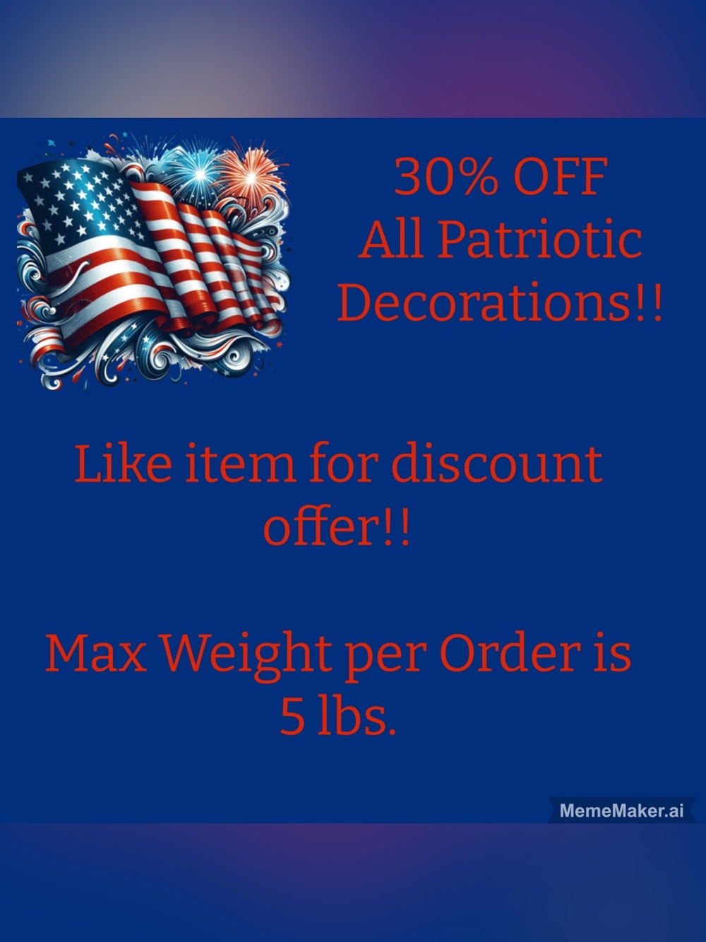 30% OFF All Patriotic Decorations!!
